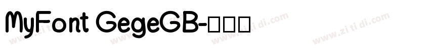 MyFont GegeGB字体转换